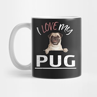 I Love My Pug Mug